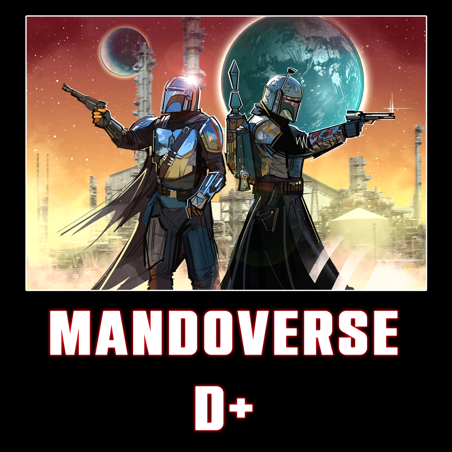 Mandoverse and D+ Art